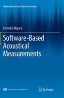 Software-Based Acoustical Measurements 3319857681 Book Cover