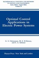 Optimal Control Applications in Electric Power Systems 0306425173 Book Cover