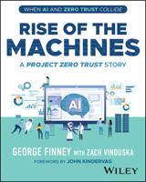 Project Zero Trust, Episode 2: Rise of the Machines 1394303718 Book Cover