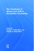 Treatment of Shame and Guilt in Alcoholism Counseling 0866567186 Book Cover