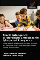 Teoria Inteligencji Wielorakich: Zmniejszanie l&#281;ku przed klas&#261; obc&#261; 6203241407 Book Cover