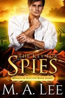 The Key for Spies (Hearts in Hazard Book 8) 1734694696 Book Cover