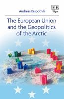 The European Union and the Geopolitics of the Arctic 1788112083 Book Cover