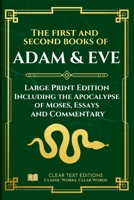 The First and Second Books of Adam and Eve – Modern Translation: The conflict With Satan, includes the Apocalypse of Moses and Original Essays & Commentary (Lost Books of the Bible) B0F99JGPL8 Book Cover