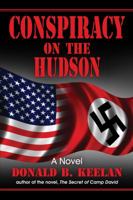 Conspiracy on the Hudson 1434908666 Book Cover