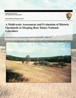 A Multi-scale Assessment and Evaluation of Historic Openlands at Sleeping Bear Dunes National Lakeshore 1493704966 Book Cover