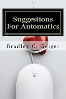 Suggestions For Automatics 0615615260 Book Cover