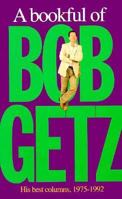 A Bookful of Bob Getz 1880652110 Book Cover