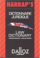 Dictionnaire juridique français-anglais / anglais-français : Law Dictionary French-English/English-French (Harrap's - Dalloz) 2247058221 Book Cover