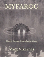 Myfarog: Mythic Fantasy Role-playing Game v. 3 1082566349 Book Cover