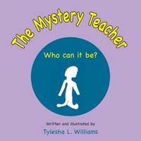 The Mystery Teacher B09MYTGCRW Book Cover