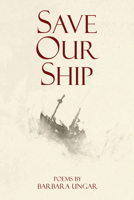 Save Our Ship 0912592745 Book Cover