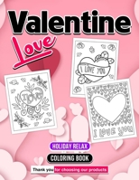 Valentine Love Coloring Book Romance Enthusiasts: Color Your World Magic Heart Harmony B0CRRN7LSY Book Cover