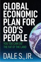 Global Economic Plan for Gods People 1467541575 Book Cover