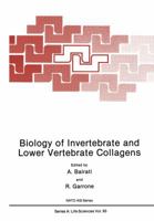 Biology of Invertebrate and Lower Vertebrate Collagens (Nato a S I Series Series a, Life Sciences) 1468476386 Book Cover