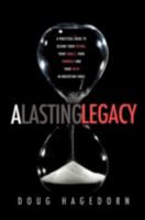 A Lasting Legacy 1622305930 Book Cover