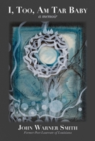 I, Too, Am Tar Baby B0F2MYM7NL Book Cover