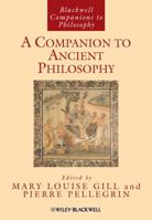 A Companion to Ancient Philosophy (Blackwell Companions to Philosophy) 1405188340 Book Cover