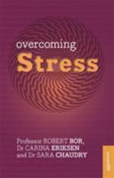 Overcoming Stress 1847092667 Book Cover