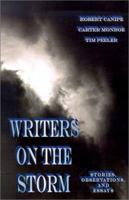 Writers on the Storm: Stories, Observations, and Essays 075966076X Book Cover