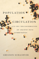 Population Circulation and the Transformation of Ancient Zuni Communities 0816529868 Book Cover