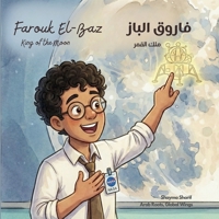 Farouk El-Baz: The King of the Moon | ????? ?????: ??? ????? B0FV12KKVJ Book Cover