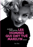 Les hommes qui ont tué Marilyn (French Edition) 9491545825 Book Cover