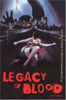 Legacy of Blood: A Comprehensive Guide to Slasher Movies 1900486393 Book Cover