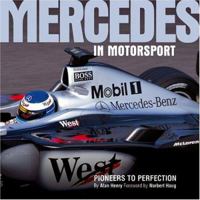 Mercedes in Motorsport: Pioneers to perfection (In Motorsport) 185960658X Book Cover