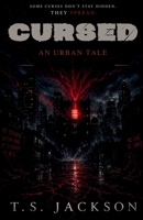 Cursed: An Urban Tale B0GYHXSN9L Book Cover