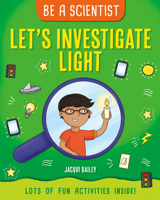 Let's Investigate Light 1427127735 Book Cover