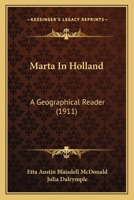 Marta In Holland: A Geographical Reader 1171827814 Book Cover