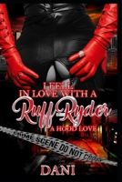 I Fell in Love with a Ruff Ryder: A Hood Love B09KN81KZK Book Cover