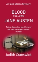 Blood Follows Jane Austen B08PXFV9X2 Book Cover