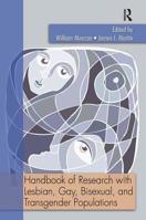 Handbook of Research with Lesbian, Gay, Bisexual, and Transgender Populations 1560235314 Book Cover