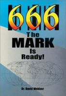 The Mark Is Ready: 666 0937422371 Book Cover