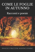 Come Le Foglie in Autunno B0C125C3LW Book Cover