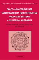 Exact and Approximate Controllability for Distributed Parameter Systems: A Numerical Approach 0521885728 Book Cover