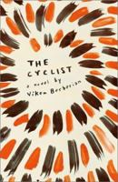 The Cyclist: A Novel 0743249399 Book Cover
