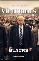 The Secret of Victorious Black B0CSG6P8YQ Book Cover