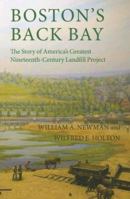 Boston's Back Bay: The Story of America's Greatest Nineteenth-Century Landfill Project 1555536808 Book Cover