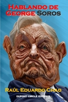 HABLANDO DE GEORGE SOROS 1716033780 Book Cover