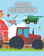 Tractor Coloring Book: The perfect gift for kids. B08YNHQD35 Book Cover