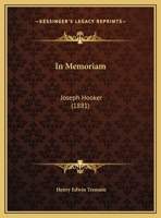 In Memoriam: Joseph Hooker 1161998934 Book Cover