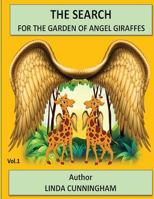 The search for the garden of angel giraffes 1541040678 Book Cover