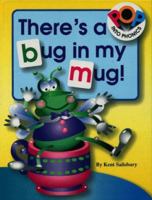 There's a Bug in My Mug! (Pop Into Phonics Books) 1562939319 Book Cover