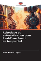 Robotique et automatisation pour Real-Time Smart en temps réel (French Edition) 6208659345 Book Cover