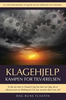 Klagehjelp: Kampen for tilv�relsen 1542900190 Book Cover