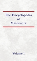 Encyclopedia of Minnesota - Volume 1 B0DPJDVHRR Book Cover