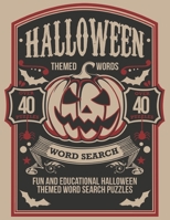 Halloween Themed Word Search Book: 50 Halloween Themed Word Search Activities for Everyone B08HBLYJ25 Book Cover